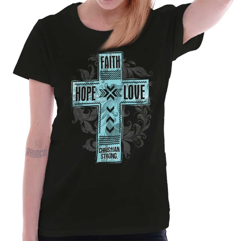 Faith Hope Love Ladies T ShirtMinimalist T-Shirts