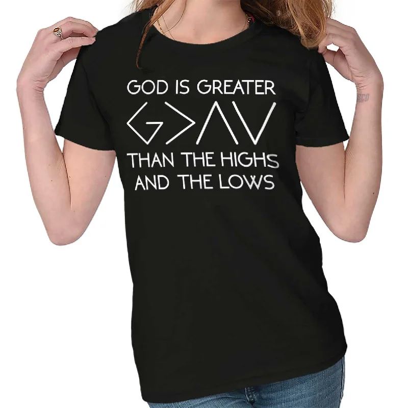 God Is Greater Ladies T ShirtPrinted T-Shirts