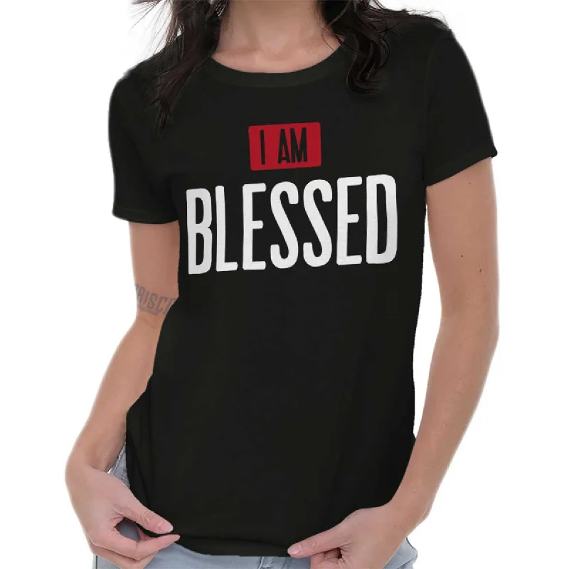 I Am Blessed Ladies T ShirtRelaxed Fit T-Shirts